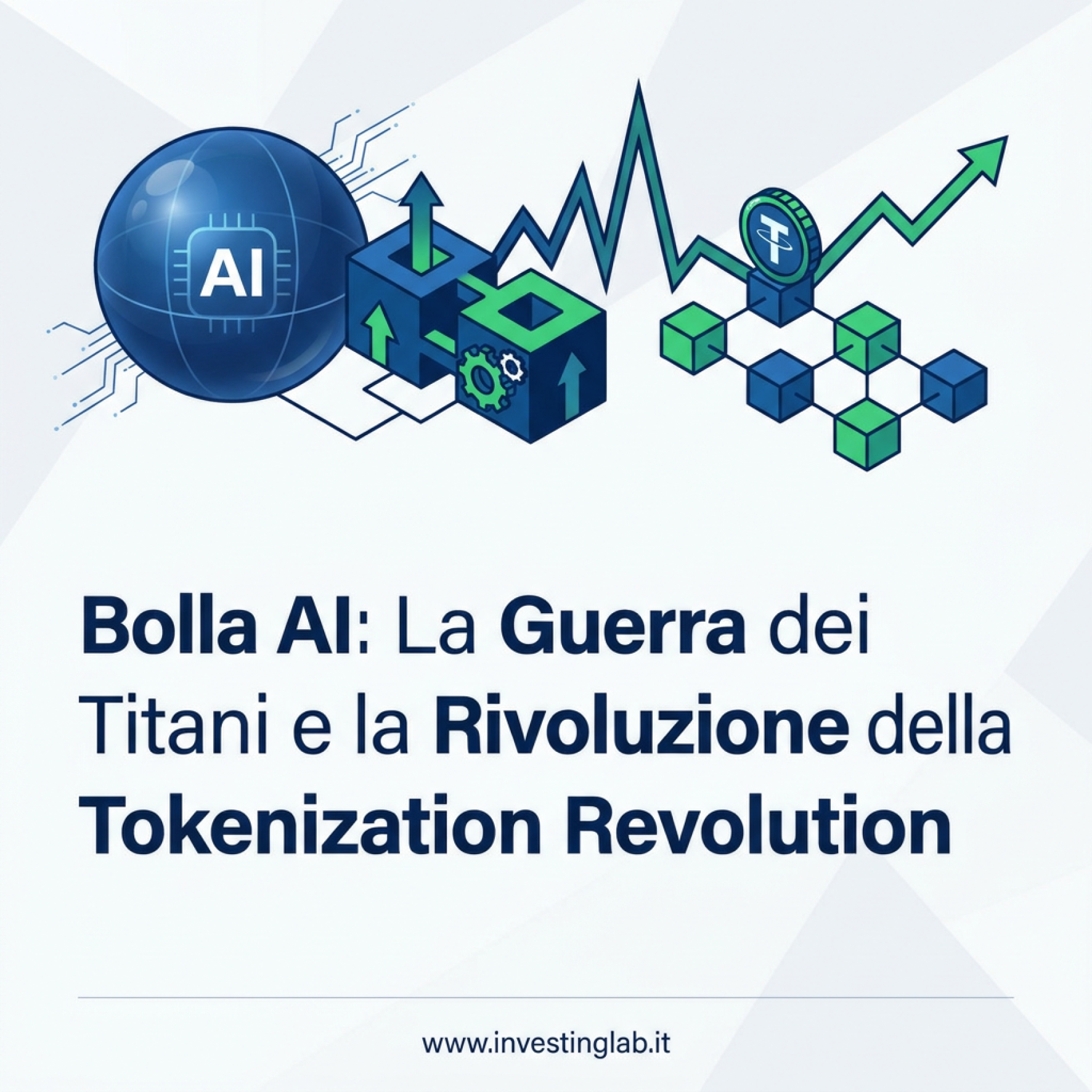 Copertina — Bolla AI: La Guerra dei Titani e la Rivoluzione della Tokenizzazione